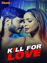 Watch Kill for Love (2025) Online Full Movie Free